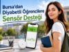 Bursa’dan Diyabetli Öğrencilere Sensör Desteği